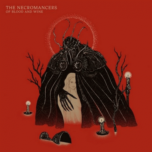 The Necromancers : Of Blood and Wine